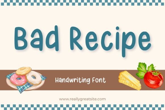 Bad Recipe Font for Modern Web Design