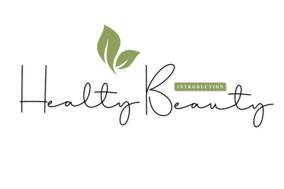 Healty Beauty: A Timeless Script Font Review