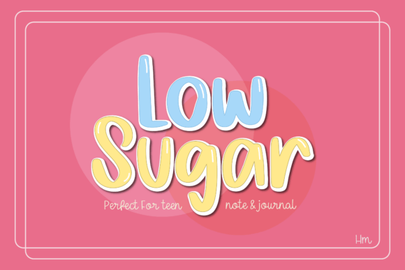 Low Sugar Typeface for Modern Branding