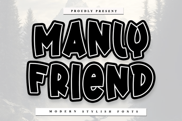 Manly Friend Font for Digital Branding