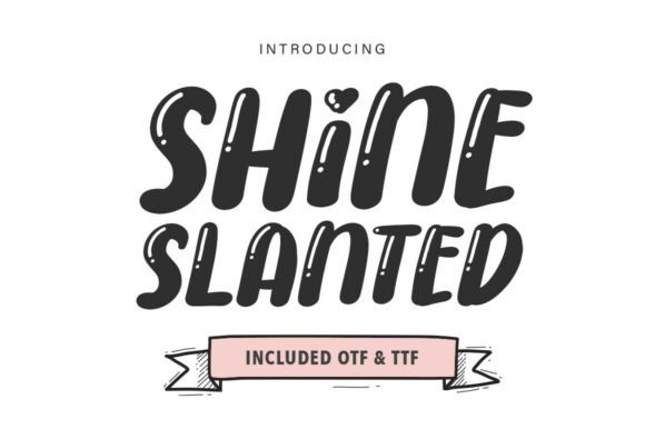 Shine Slanted Font for Playful Branding