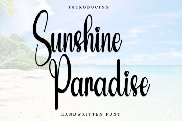 Sunshine Paradise Font for Crafters & Sellers