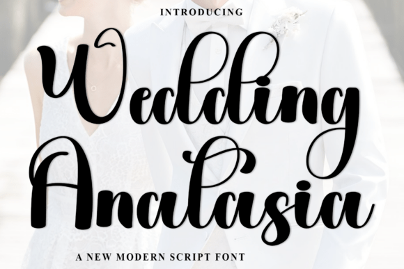Wedding Anatasia Typeface for Editorial Design